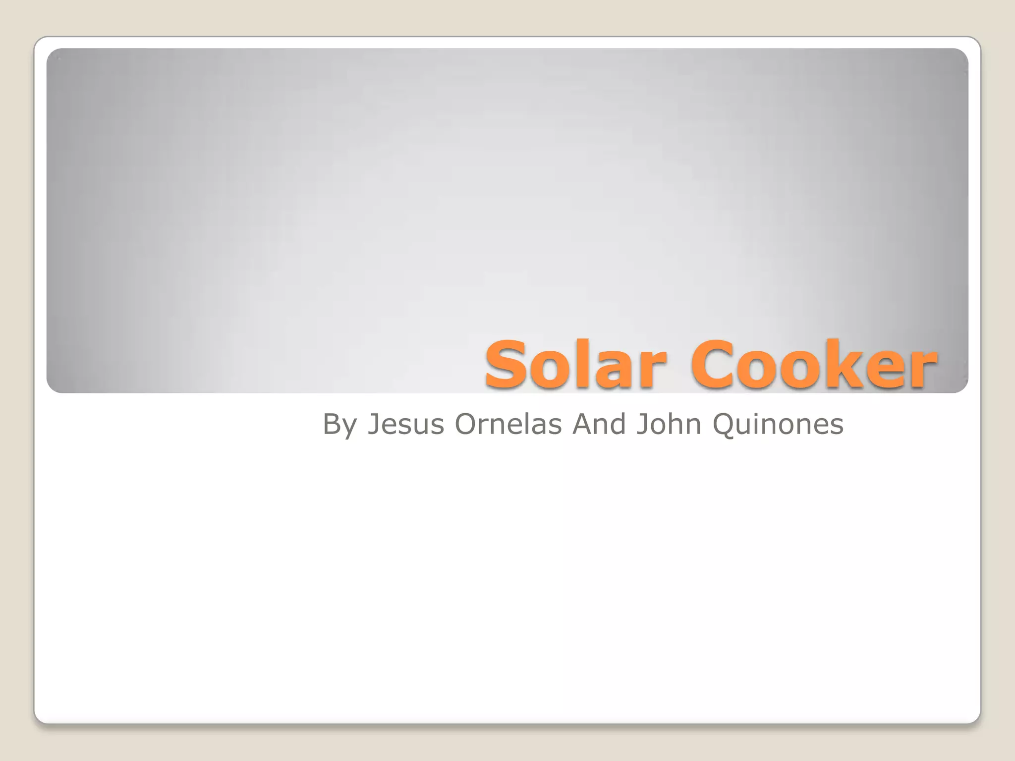 Solar cooker PPT