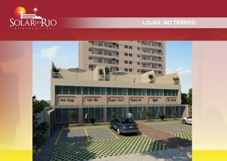 LOJAS NO TÉRREO
 