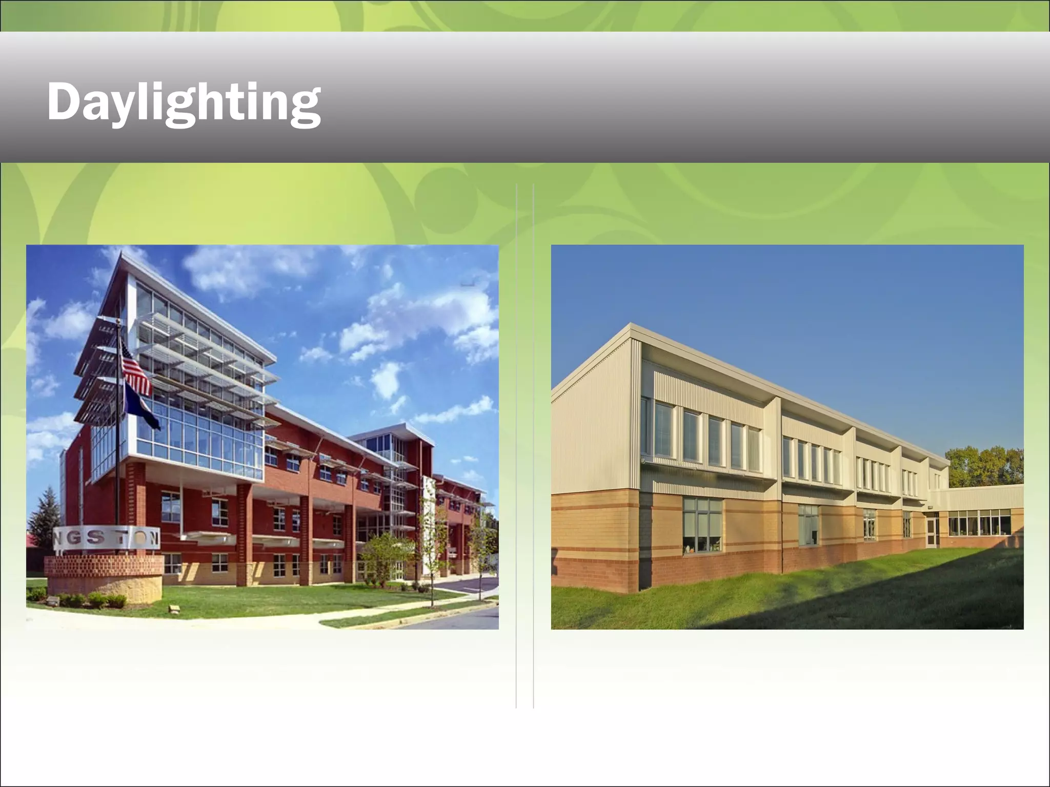 Daylighting
 