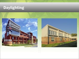 Daylighting
 