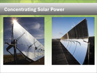Concentrating Solar Power
 