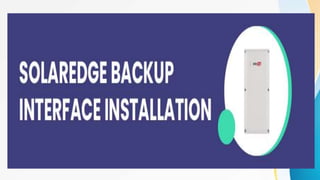 SolarEdge Backup Interface Installation.pptx