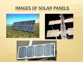 IMAGES OF SOLAR PANELS
 