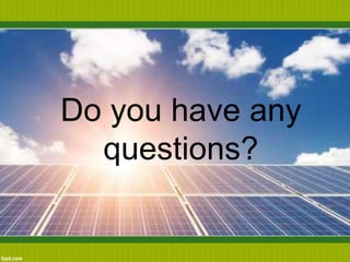 Do you have any
questions?
 