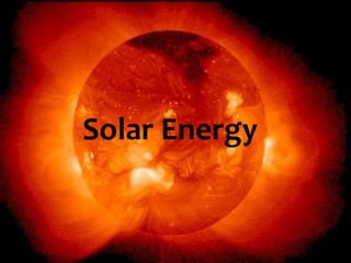Solar Energy
 