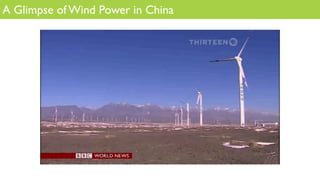 A Glimpse of Wind Power in China
 