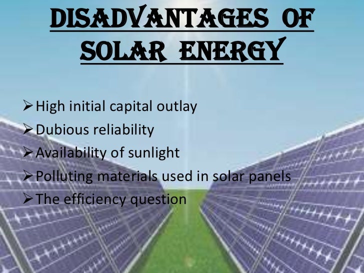 disadvantages of solar energy