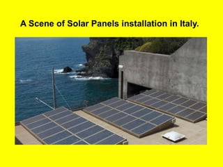 A Scene of Solar Panels installation in Italy.

 