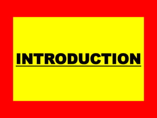 INTRODUCTION

 