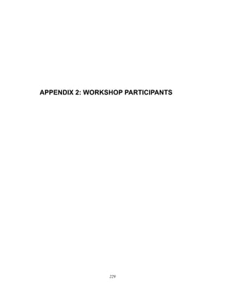 229
APPENDIX 2: WORKSHOP PARTICIPANTS
 