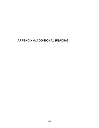 249
APPENDIX 4: ADDITIONAL READING
 