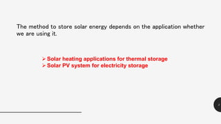 Solar energy storage methods | PPTX