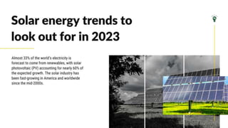 Solar energy trends to look out for in 2023.pptx