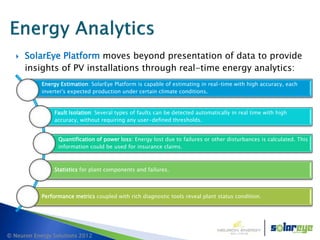    SolarEye Platform moves beyond presentation of data to provide
       insights of PV installations through real-time e...
