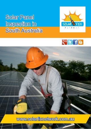 Solar Panel
Inspection in
South Australia

www.solarfixnetwork.com.au

 