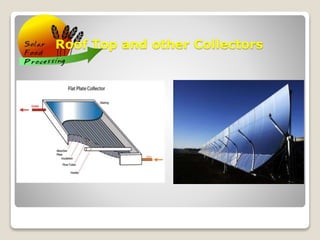 Roof Top and other Collectors
 