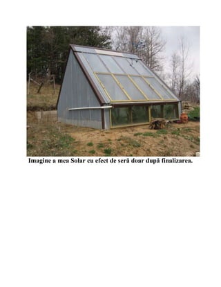 Imagine a mea Solar cu efect de seră doar după finalizarea.
 