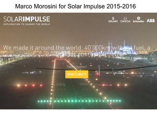 Marco Morosini for Solar Impulse 2015-2016
 