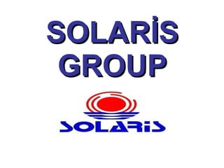 SOLARİS GROUP 