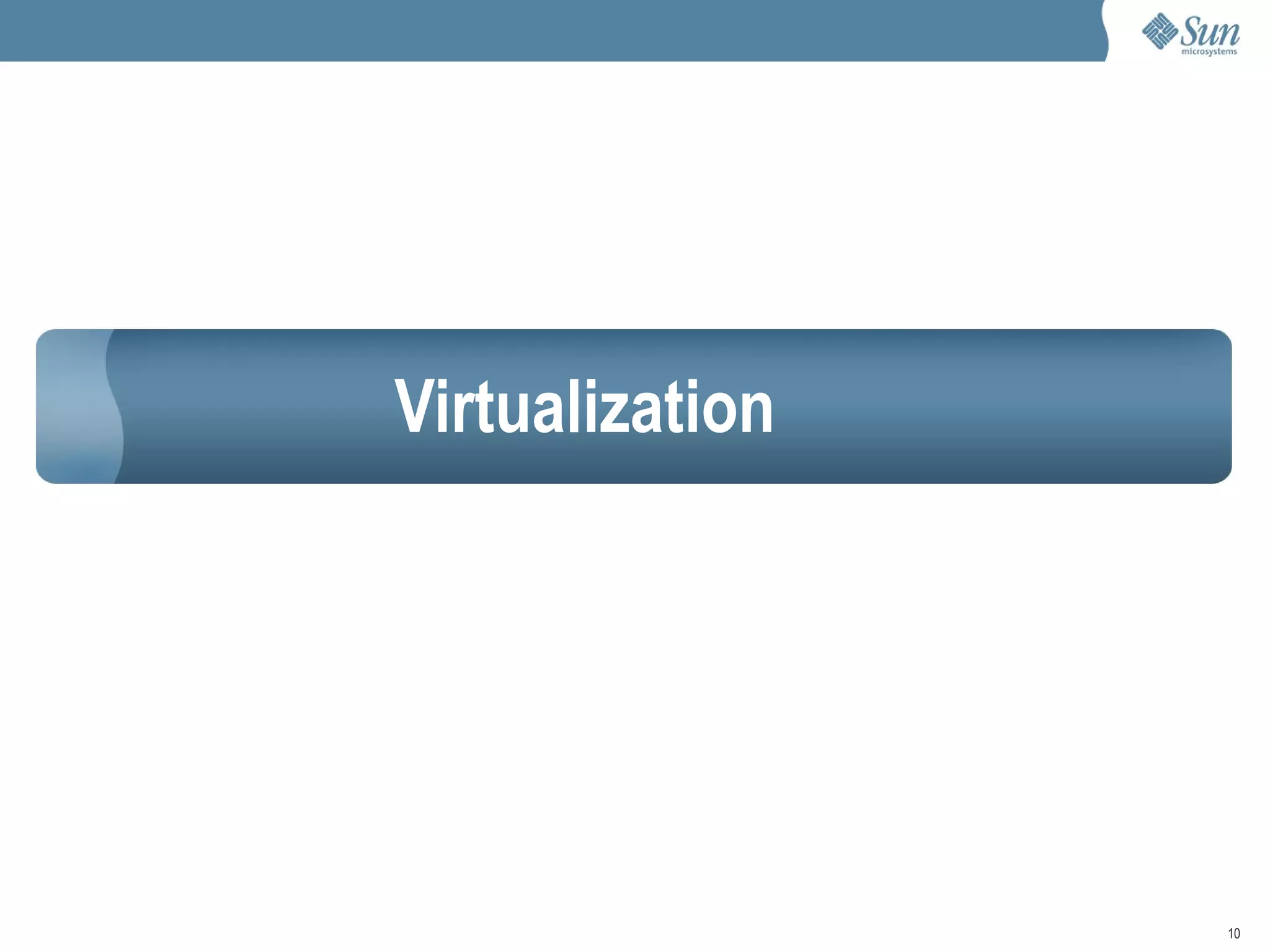 Solaris, OpenSolaris y Virtualización