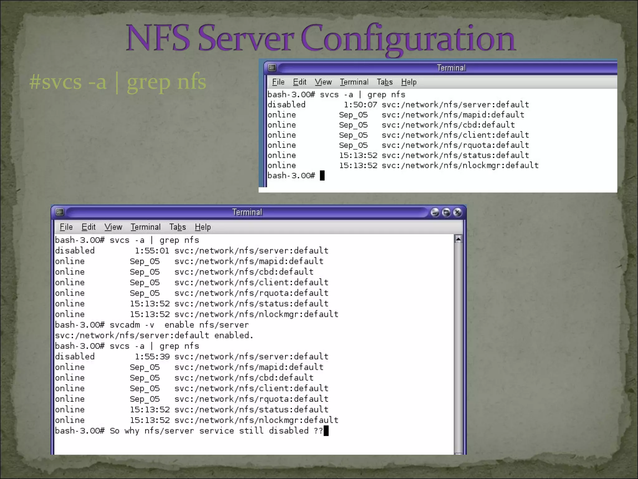#svcs -a | grep nfs
 
