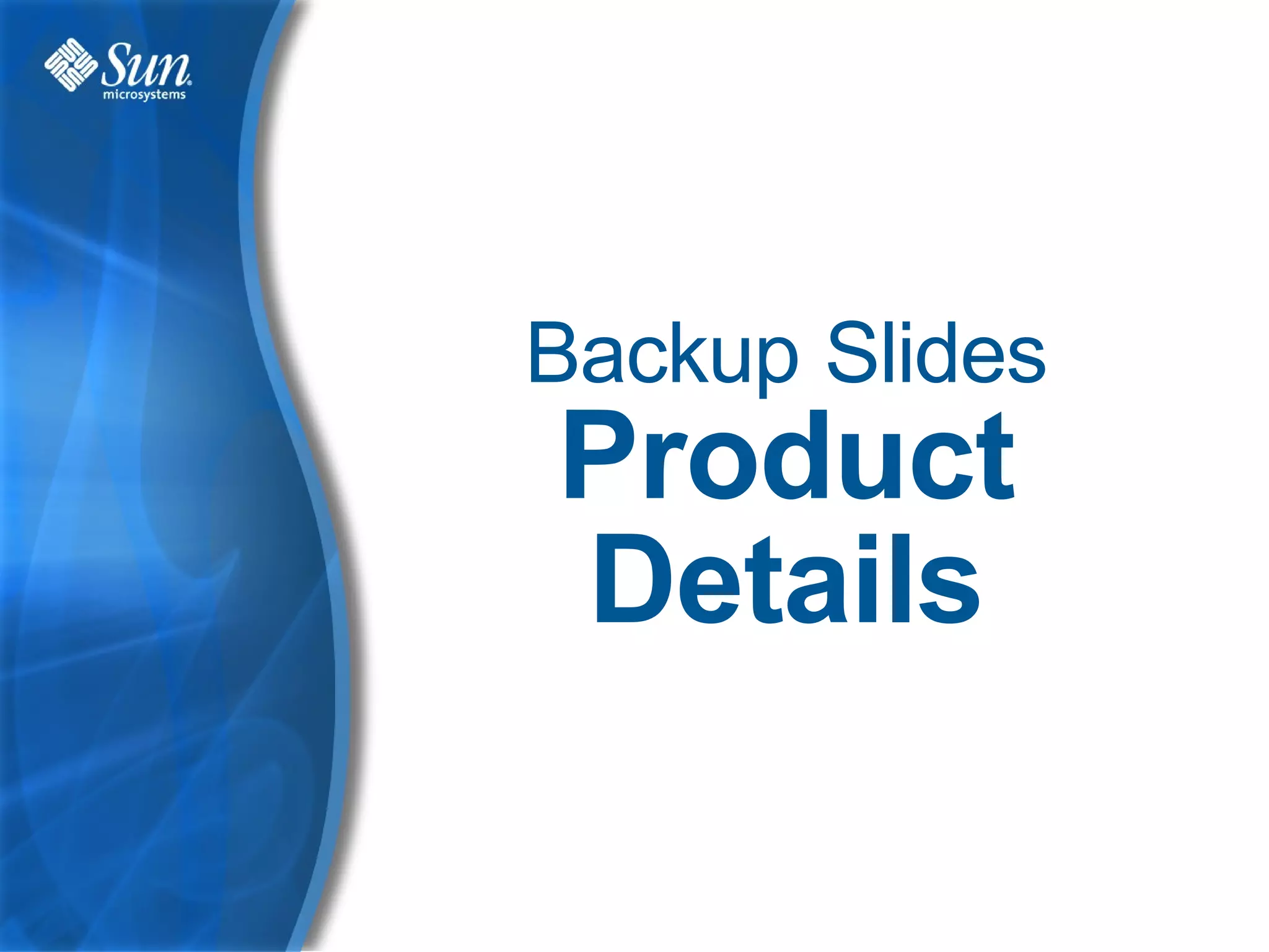 Backup Slides
Product
Details

                29
 