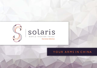 Solaris Garments Selection/ December 2015