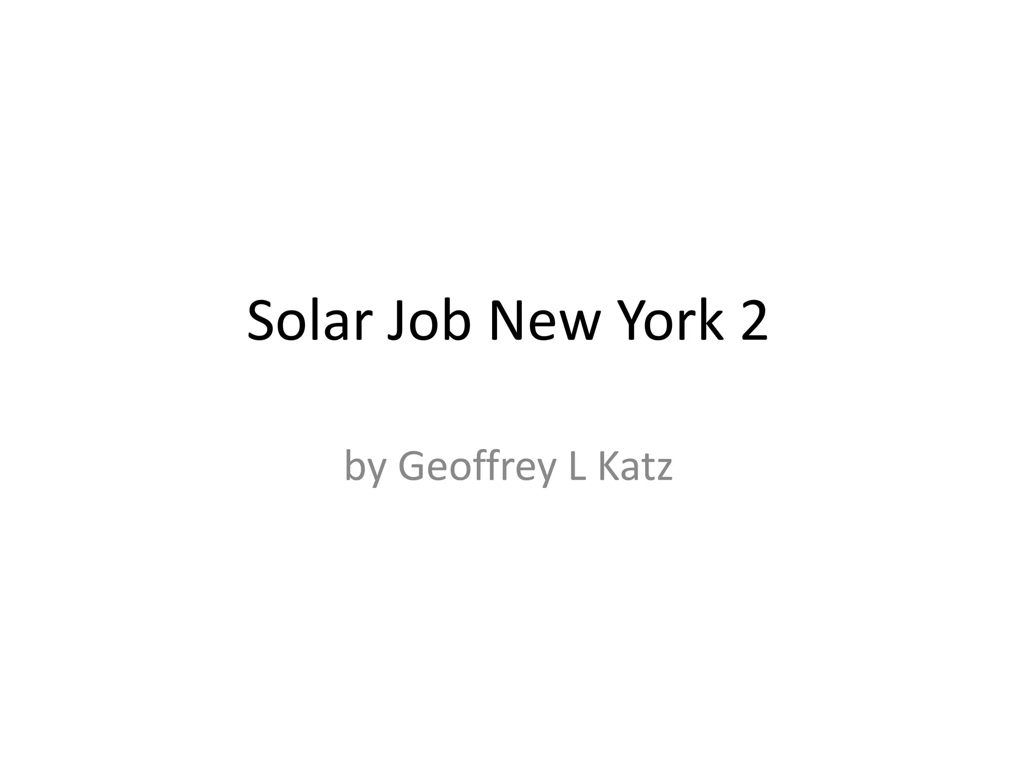 Solar Job New York 2by Geoffrey L Katz