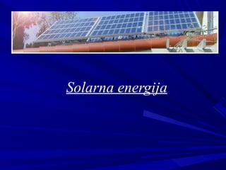 Solarna energija
 