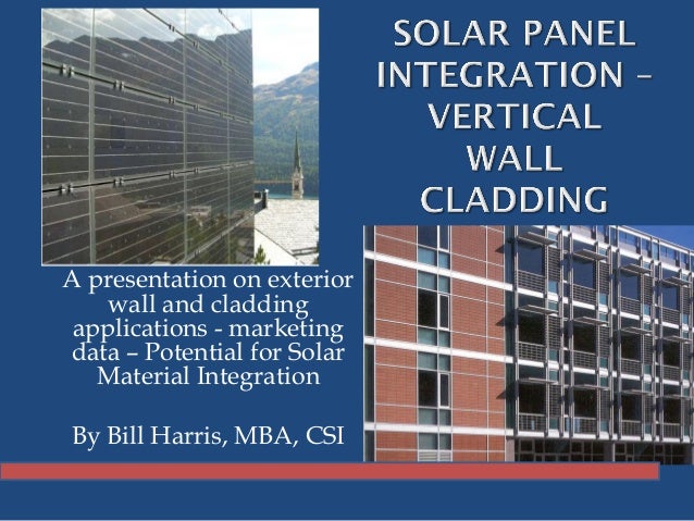 Solar Panel Wall >> Solar Panel Integration Vertical Wall Cladding La Build Expo 2015 Solar Panel Wall >> Solar Panel Integration Vertical Wall Cladding La Build Expo 2015