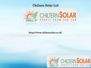 Chiltern Solar Ltd
https://www.chilternsolar.co.uk/
 