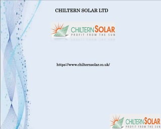 CHILTERN SOLAR LTD
https://www.chilternsolar.co.uk/
 