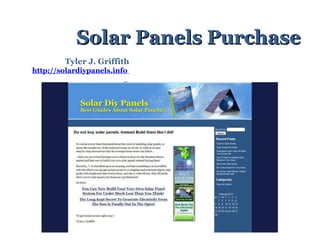 Solar Panels Purchase Tyler J. Griffith http://solardiypanels.info   
