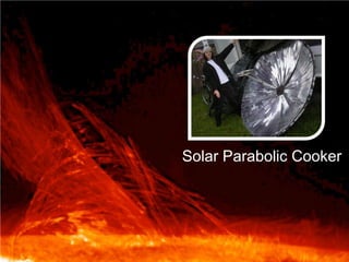 Parabolic Solar Cookers