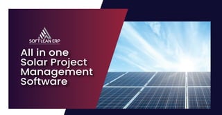 All in one
Solar Project
Management
Software
 