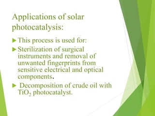Solar photocatalytic process &amp; solar photocatalytic reactors