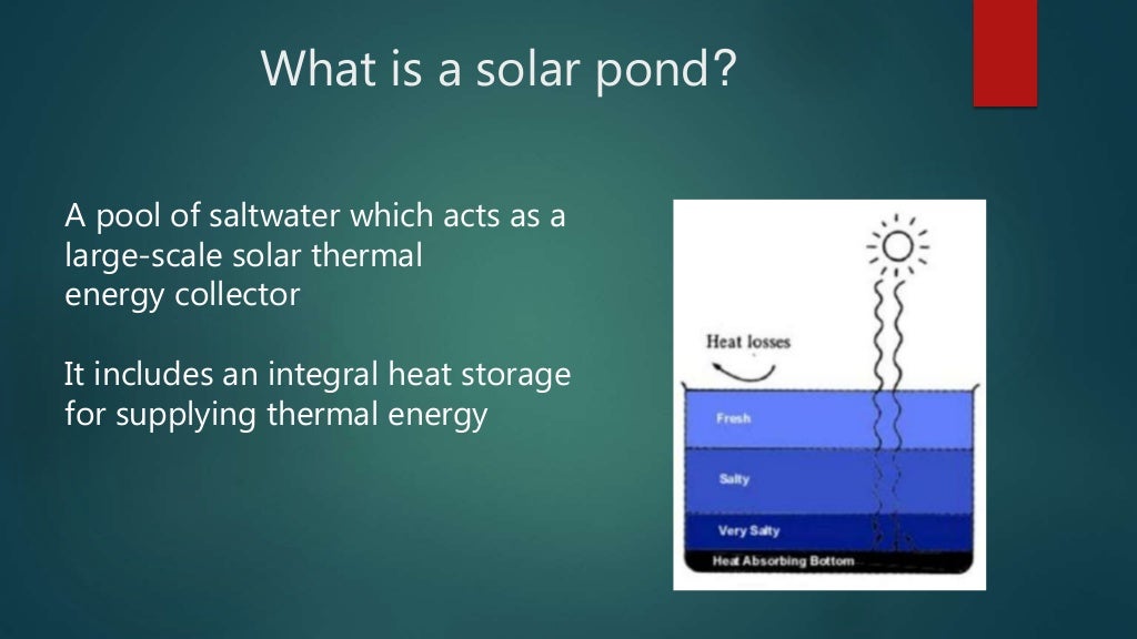 Solar ponds and its applications