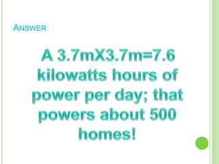 They would take many years to double the input cost of the solar panels.