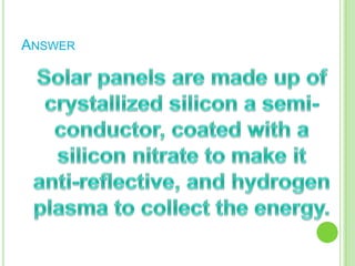 Spray-on solar panels would basically be a giant conveyor belt moving a solar panel with hydrogen the an anti-reflective layer.
