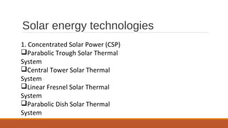 Solar power and current solar energy technologies unit 2 | PPT