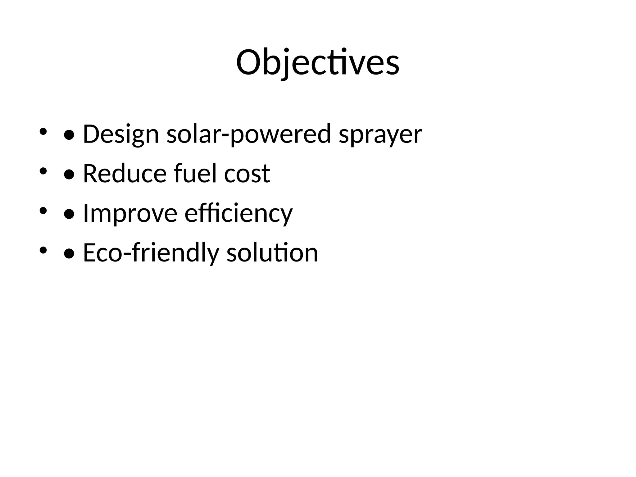 Solar Powered Irrigation Sprayer Presentation Pptx