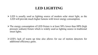 Solar powered led street light with intensity | PPTX