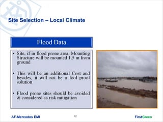 Site Selection – Local Climate




 AF-Mercados EMI         12      FirstGreen
 