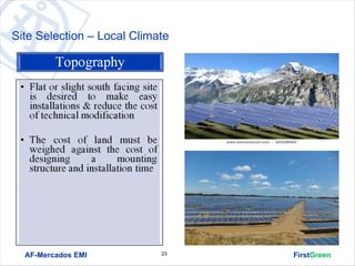 Site Selection – Local Climate




  AF-Mercados EMI           23   FirstGreen
 