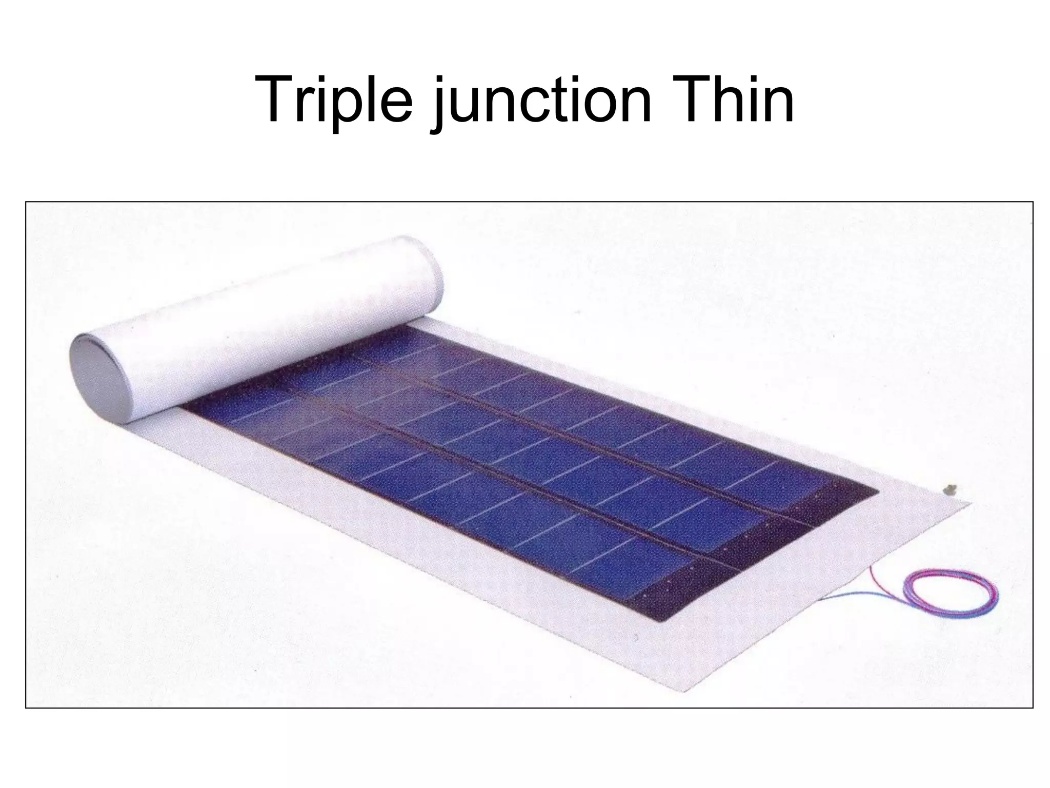 Triple junction Thin
 
