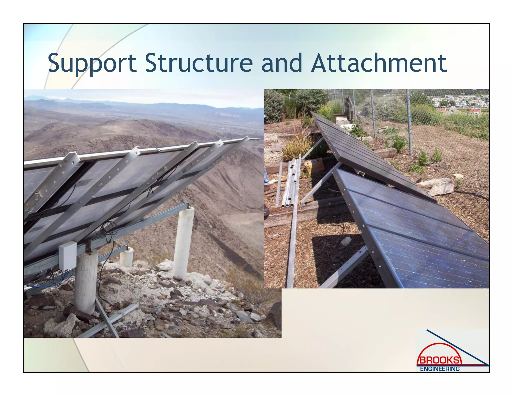 Support Structure and Attachment
 