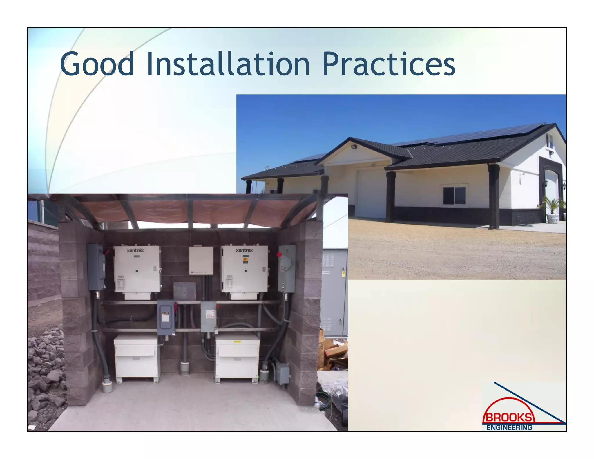 Good Installation Practices
 