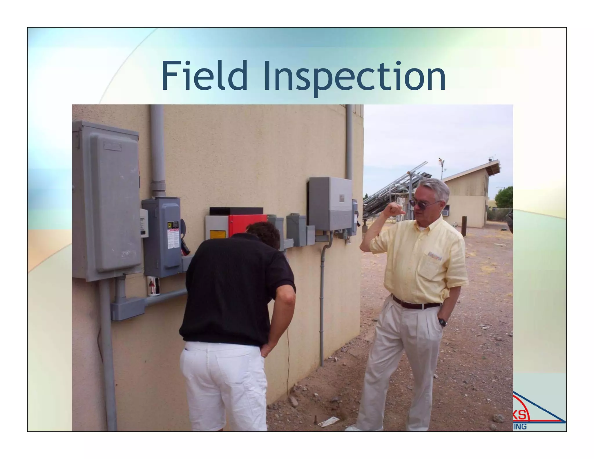 Field Inspection
 