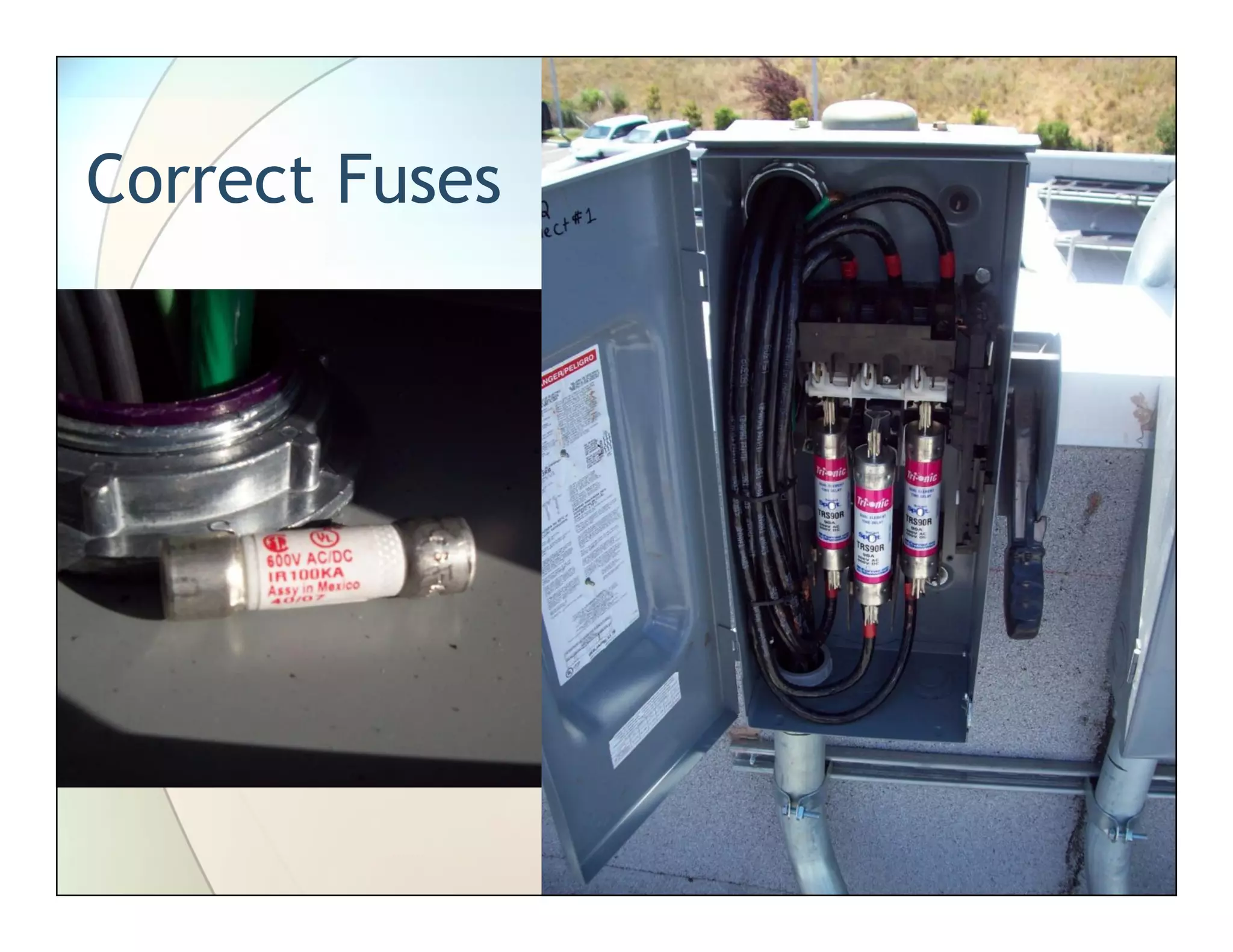 Correct Fuses
 