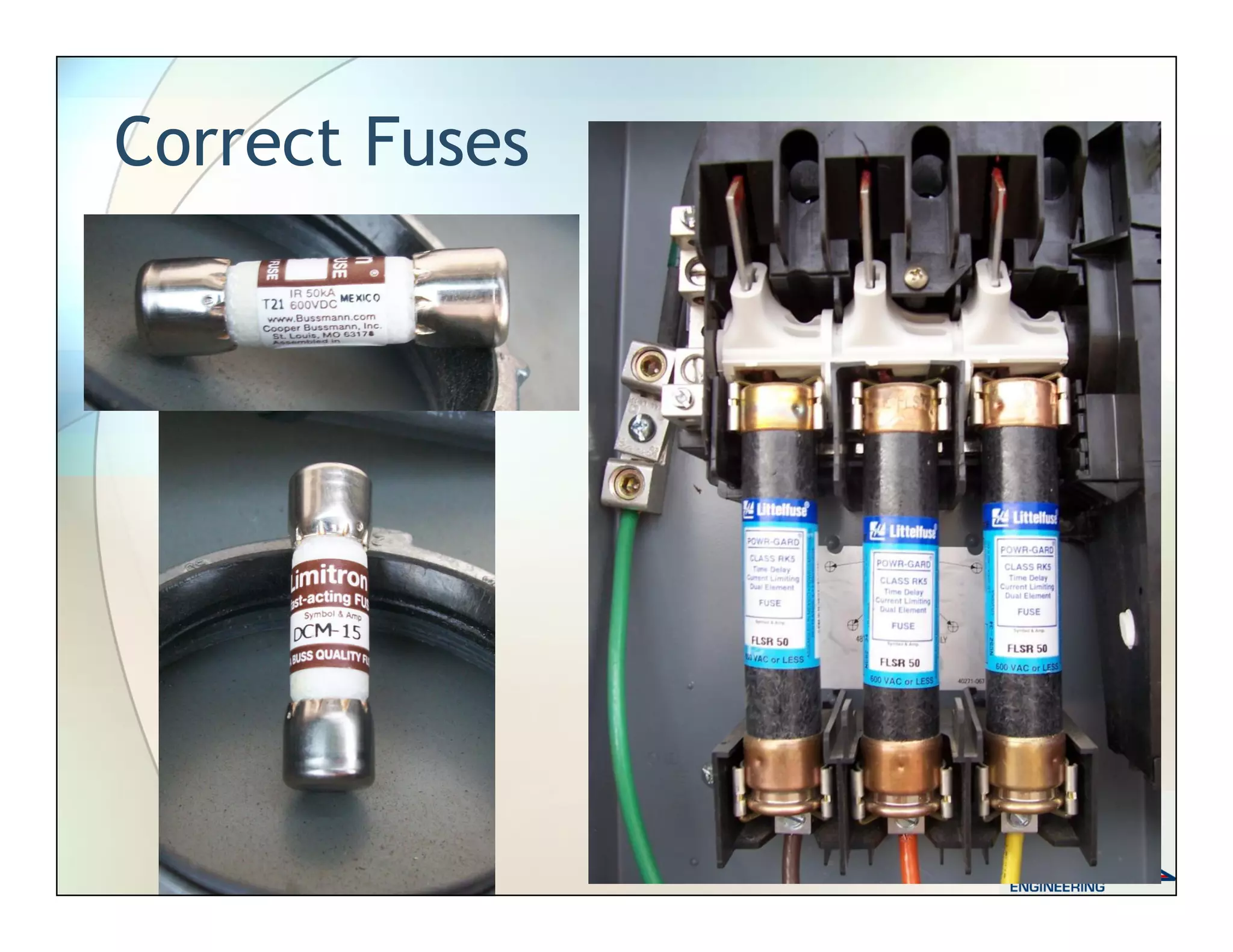 Correct Fuses
 